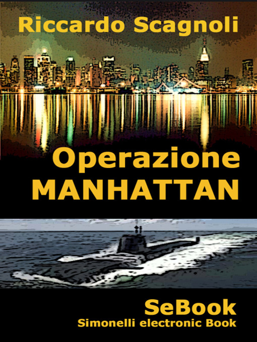 Title details for Operazione Manhattan by Riccardo Scagnoli - Available